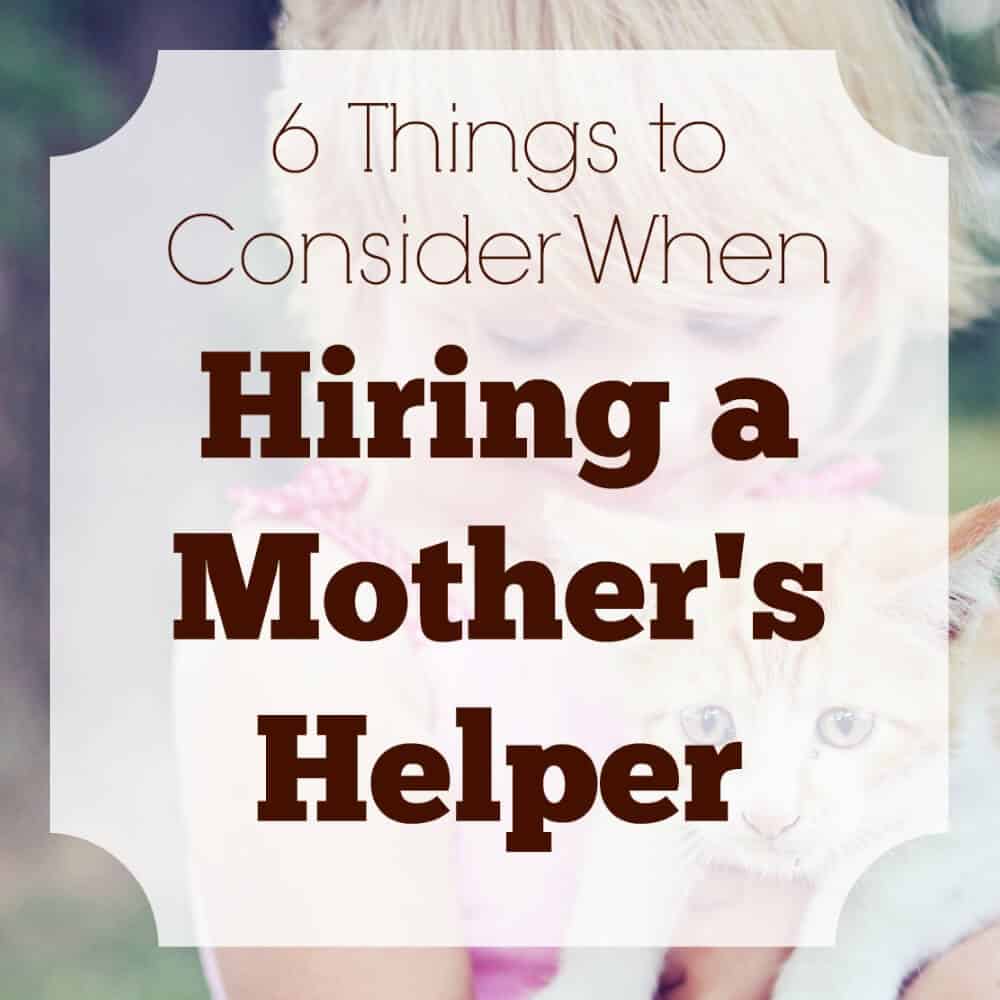 6-things-to-consider-when-hiring-a-mother-s-helper