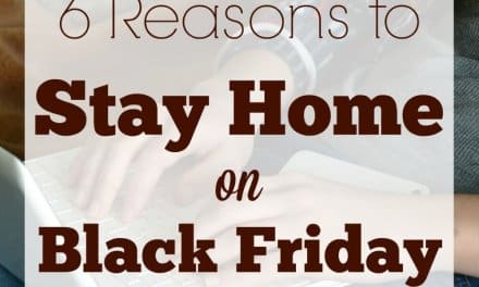 6 Reasons to Stay Home on Black Friday
