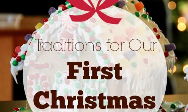 Holiday Traditions for our First Christmas at Home