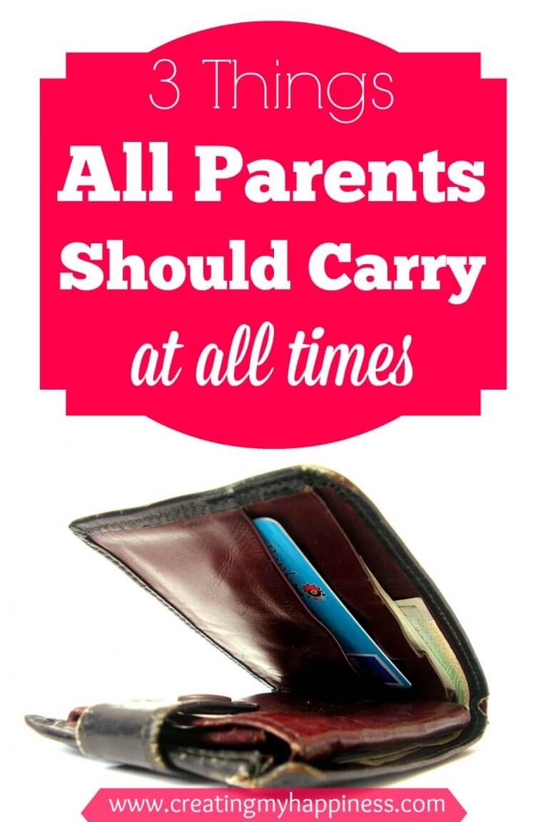 3 Things Parents Should Carry At All Times