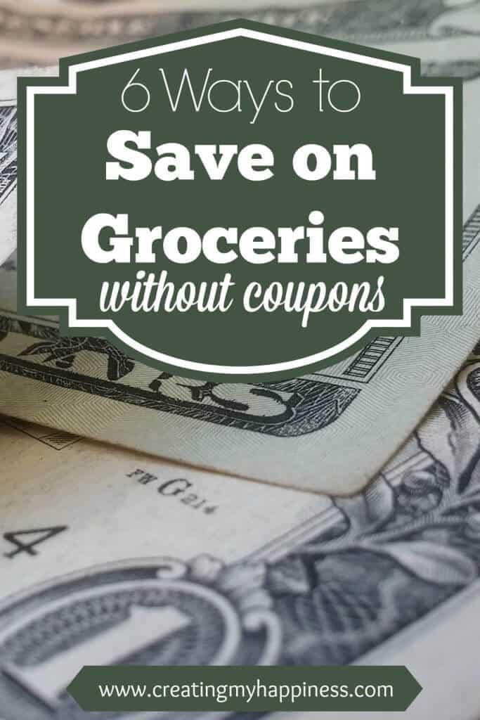 What I Did to Save Money on Groceries Without Coupons - Featured Image
