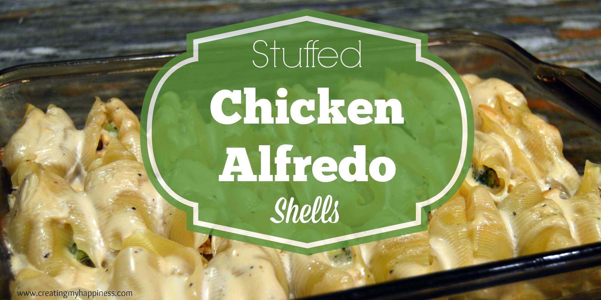 Stuffed Chicken Alfredo Shells