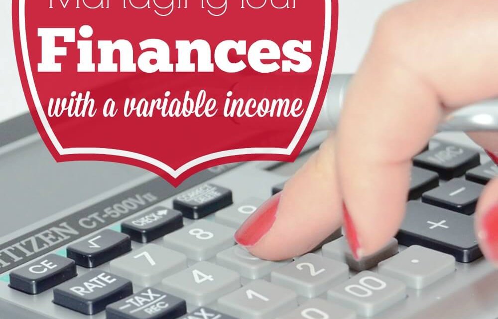 Managing Your Finances with a Variable Income
