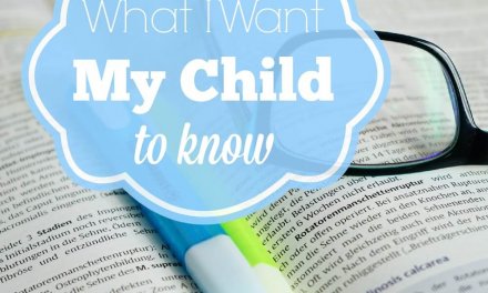 Things I Want My Child to Know