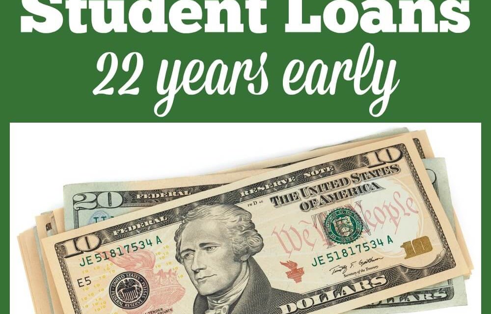 How I Paid Off My Student Loans 22 Years Early