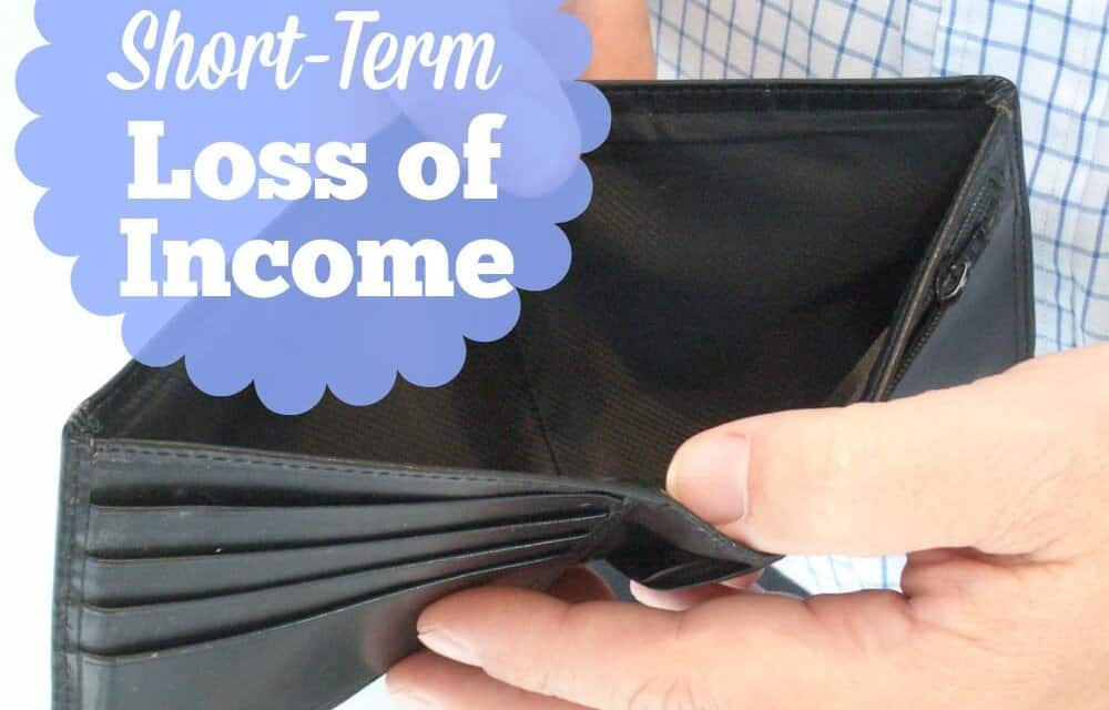 Preparing for a Short-Term Loss of Income
