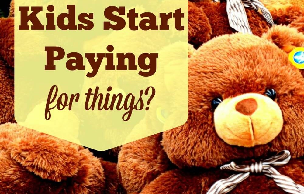 When Should Kids Start Paying for Things?