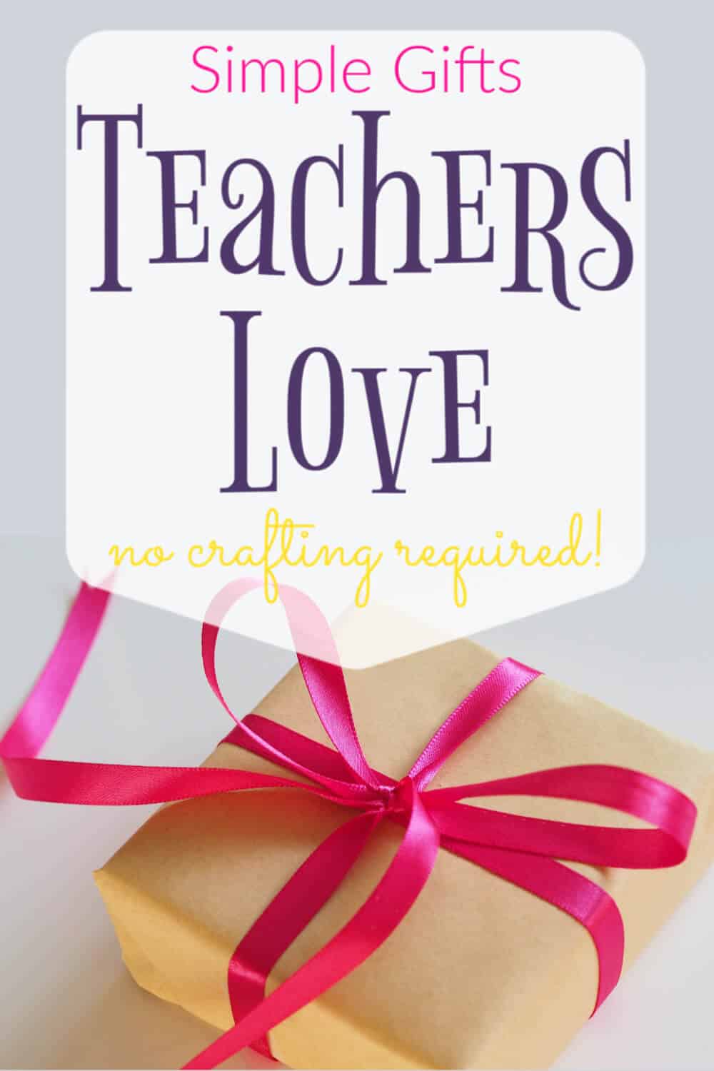 You don't have to have a PhD in crafting to get a great gift for your kid's teacher. Check out these simple, craft-free gifts teachers love!