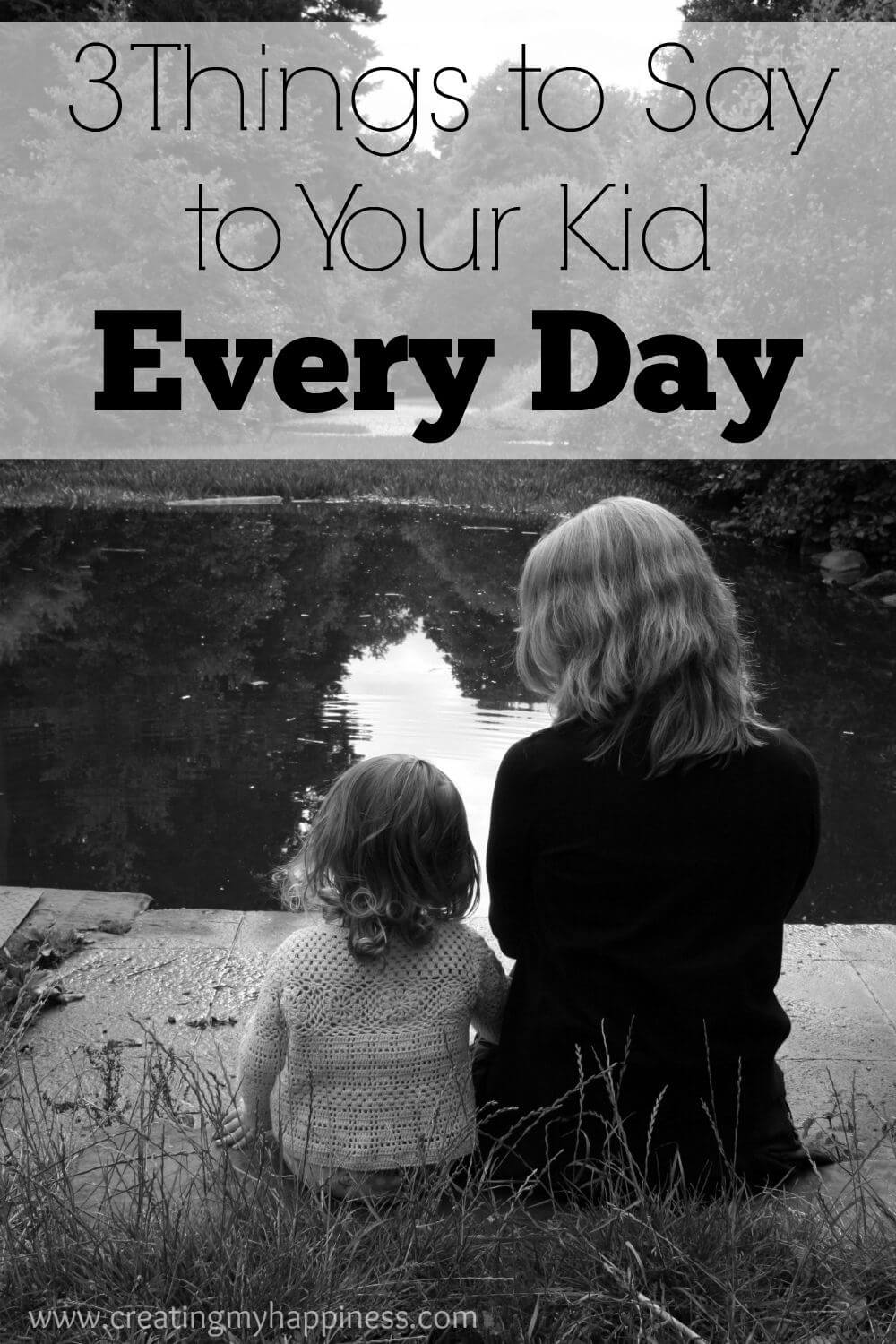 In the every day rush, it's easy to overlook the simplest of needs of our children. There are many more, but here are 3 things to say to your kid every day.