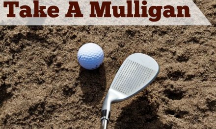 Give Yourself a Break: Take a Mulligan
