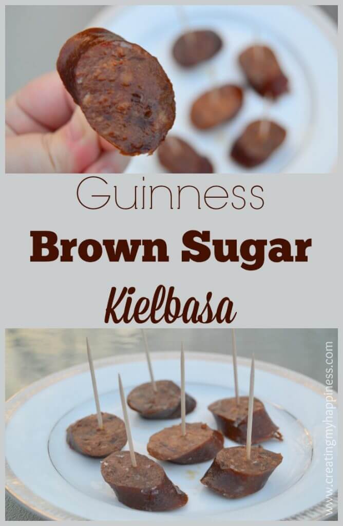 Guinness Brown Sugar Kielbasa Creating My Happiness