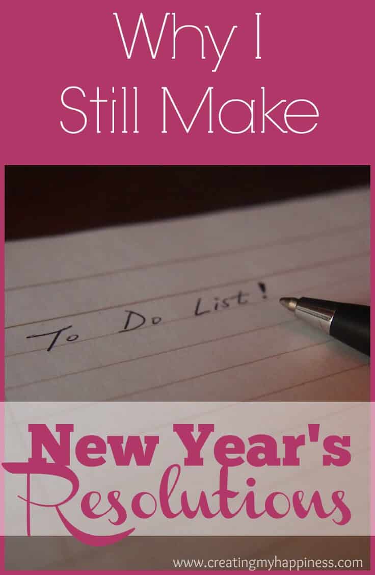 A new year is right around the corner. Will you be making New Year's resolutions? I will, and here's why.