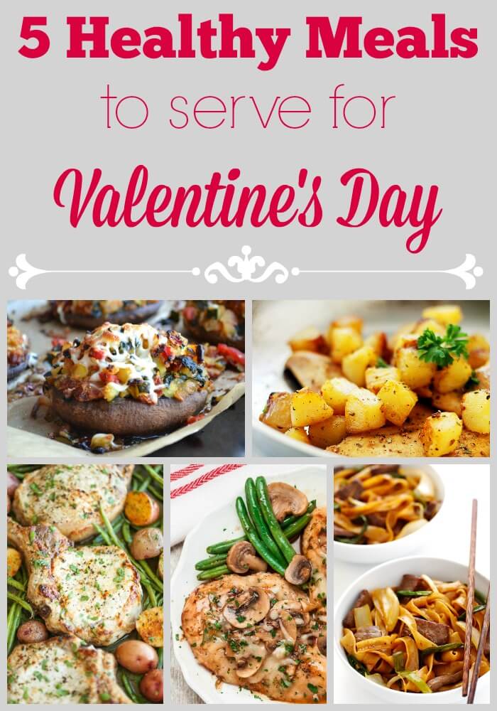 5 great healthy meals for those who want to have a yummy Valentine's Day dinner with their beloved that's both delicious and nutritious.
