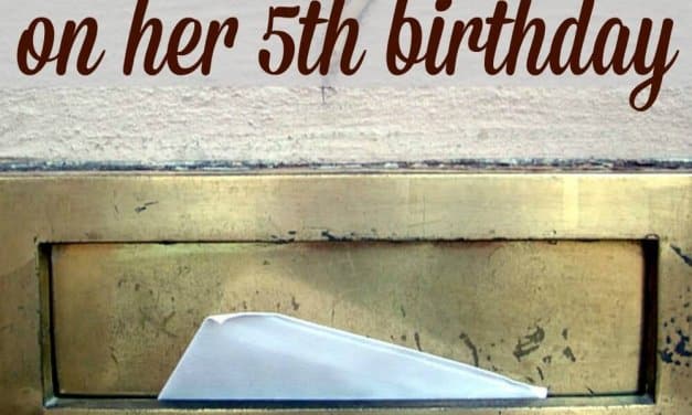 A Letter to My Daughter, On Her 5th Birthday
