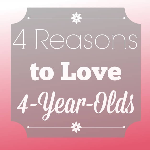 4 Things to Love About 4-Year-Olds