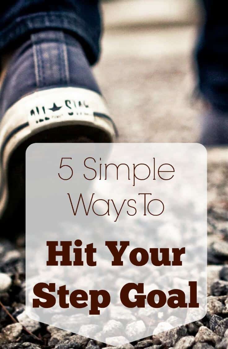 Pedometers are a great tool to encourage you to be more active. Here are 5 simple ways to make sure that you hit your daily step goal.