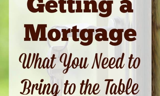 Getting a Mortgage: What You Need