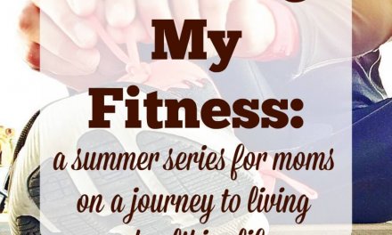 Summer Series: Creating My Fitness