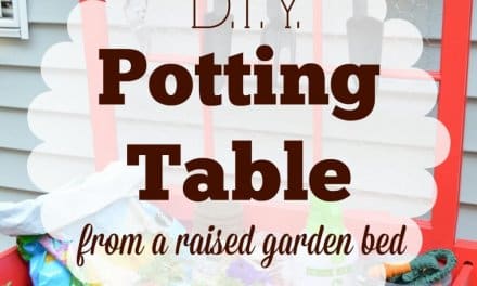 D.I.Y. Potting Table from a Raised Garden Bed