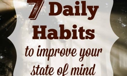 7 Daily Habits to Improve Your State of Mind