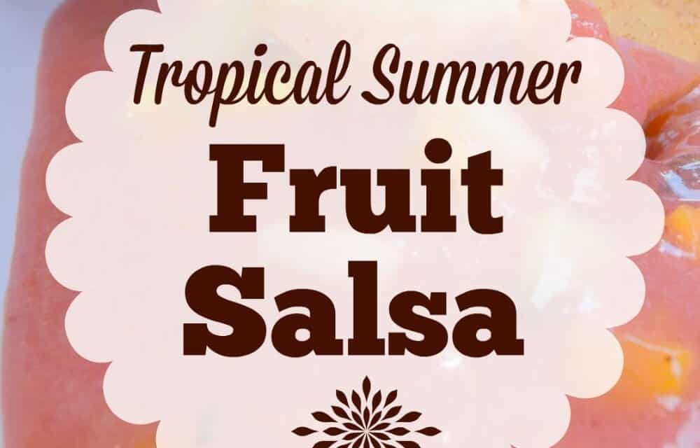 Tropical Summer Fruit Salsa