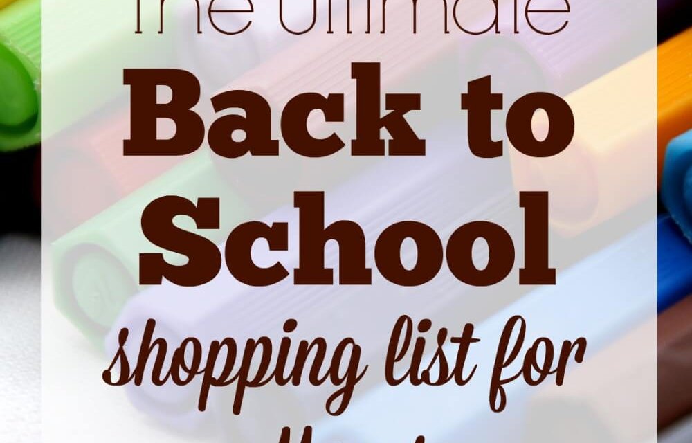 The Ultimate Back to School Shopping List for Moms