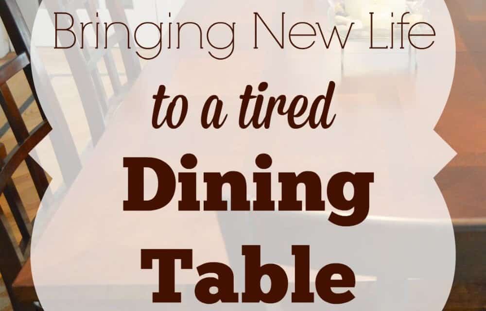 Bringing New Life to a Tired Dining Table