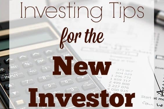 Investing Tips For The New Investor