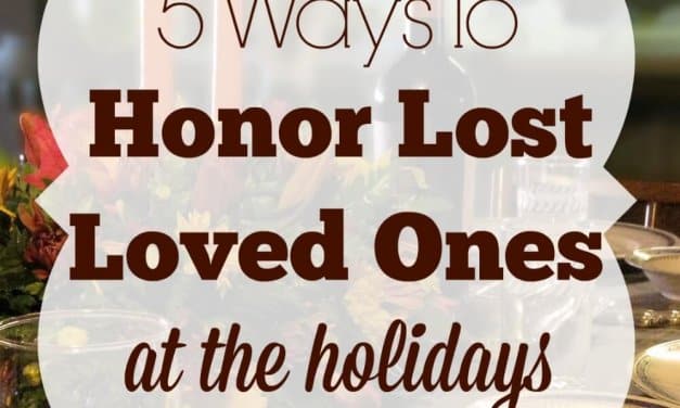 5 Ways to Honor Lost Loved Ones During the Holidays