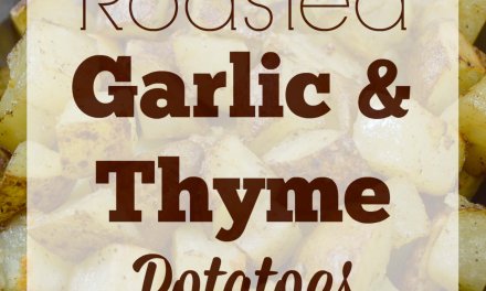 Roasted Garlic & Thyme Potatoes