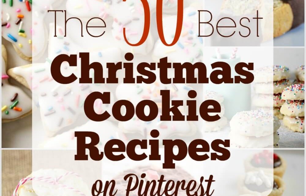 The 50 Best Christmas Cookies on Pinterest