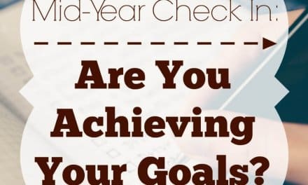 Time for a Check-In: How Are You Doing With Your Goals?