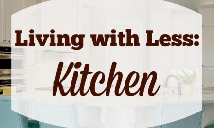 Living with Less: Clearing Out the Kitchen