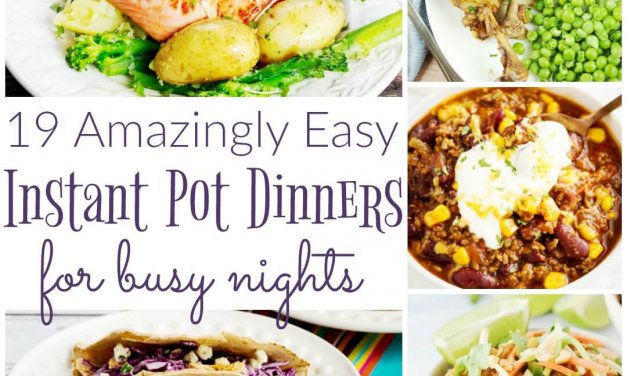 19 Amazingly Easy Instant Pot Dinners for Busy Nights