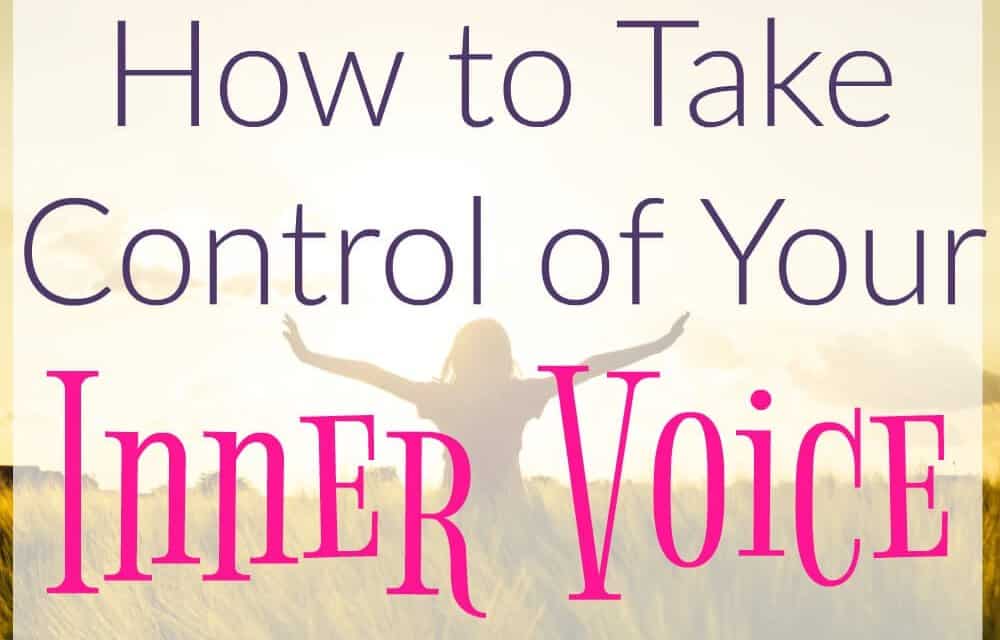 The Power Of Words How To Take Control Of Your Inner Voice Creating 