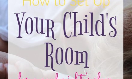 How to Set up Your Child’s Room for a Good Night’s Sleep