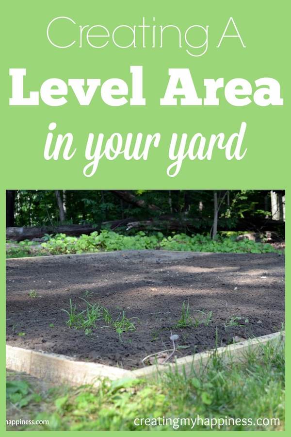 Creating A Level Area in your yard