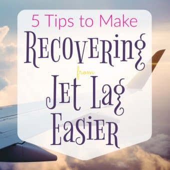 5 Tips to Make Recovering from Jet Lag Easier